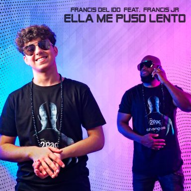 Cover-Design Song - Francis Del Ido feat. Francisco Jr. - Ella me puso lento
